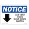 Signmission Sign, 7" H, Rigid Plastic, Lab Vent Hood Shut Down Switch Sign, Landscape, L-13926 OS-NS-P-710-L-13926 - alternate 1